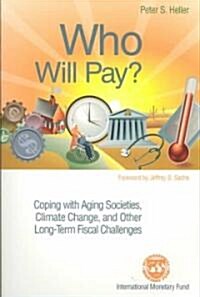 Who Will Pay? (Paperback)