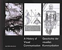 A History of Visual Communication (Hardcover)