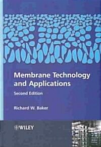 Membrane Technology and Applications (Hardcover, 2nd)