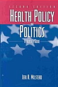 [중고] Health Policy and Politics (Hardcover, 2nd)