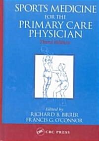 Sports Medicine for the Primary Care Physician, Third Edition (Paperback, 3, Revised)