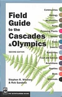 Field Guide to the Cascades & Olympics (Paperback, 2)