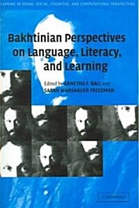 Bakhtinian Perspectives on Language, Literacy, and Learning (Paperback)