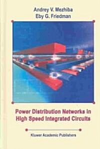 Power Distribution Networks in High Speed Integrated Circuits (Hardcover, 2004)