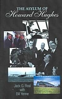 The Asylum of Howard Hughes (Paperback)