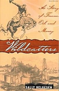 Wildcatters (Paperback)