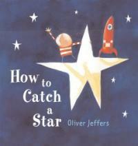 How to Catch a Star (Hardcover)