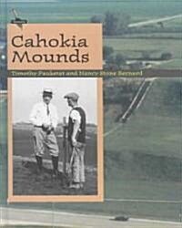 Cahokia Mounds (Hardcover)