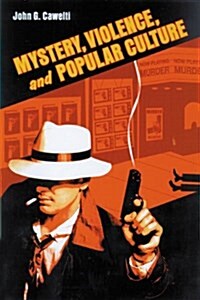 Mystery, Violence, and Popular Culture (Paperback)