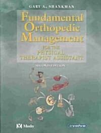 Fundamental Orthopedic Management for the Physical Therapist Assistant (Paperback, 2nd)