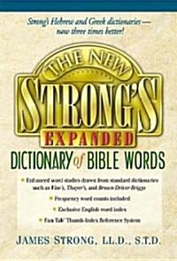 The New Strongs Expanded Dictionary of Bible Words (Hardcover)
