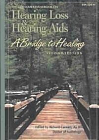 The Consumer Handbook on Hearing Loss And Hearing AIDS (Hardcover, 2nd, Updated)
