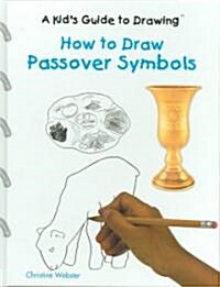 How to Draw Passover Symbols (Library Binding)