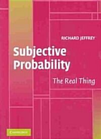 Subjective Probability : The Real Thing (Paperback)