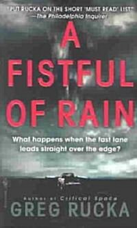 A Fistful of Rain (Mass Market Paperback)