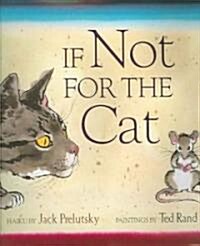 If Not for the Cat (Hardcover)