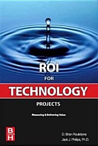ROI for Technology Projects (Paperback)