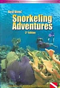 Best Dives Snorkeling Adventures (Paperback, 3rd)