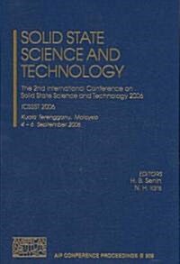 Solid State Science and Technology: 2nd International Conference on Solid State Science and Technology Icssst 2006 (Hardcover, 2007)