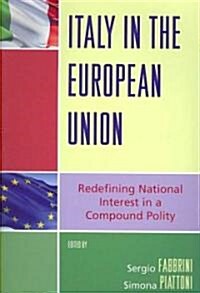 Italy in the European Union: Redefining National Interest in a Compound Polity (Paperback)