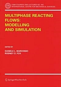 Multiphase Reacting Flows: Modelling and Simulation (Paperback)