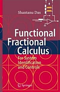 Functional Fractional Calculus for System Identification and Controls (Hardcover)