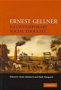 Ernest Gellner and Contemporary Social Thought (Paperback)