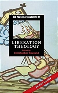 The Cambridge Companion to Liberation Theology (Hardcover, 2 Revised edition)
