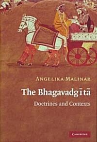 The Bhagavadgita : Doctrines and Contexts (Hardcover)