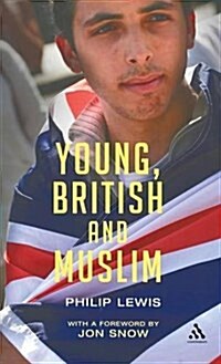 Young, British and Muslim (Hardcover)