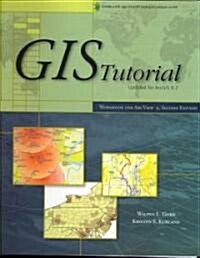 GIS Tutorial (Paperback, CD-ROM, 2nd)