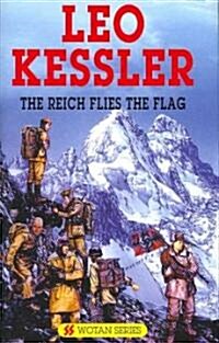 Reich Flies the Flag (Hardcover)