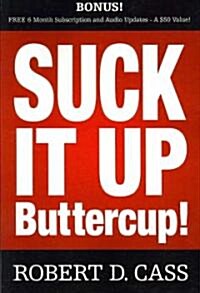 Suck It Up Buttercup (Paperback)