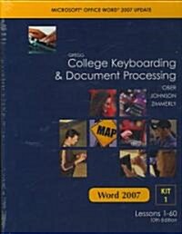 Gregg College Keyboarding & Document Processing Word 2007 Kit (Paperback, 10th, BOX, PCK)