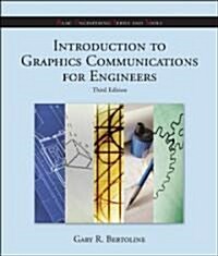 Introduction to Graphics Communications for Engineers [With Audodesk Inventor Professional 2008 Learning LIC] (Paperback, 3)