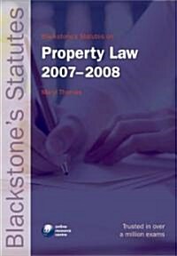 Blackstones Statutes on Property Law 2007-2008 (Paperback, 15th)