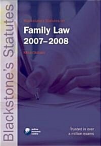 Blackstones Statutes on Family Law 2007-2008 (Paperback, 16th)
