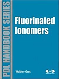 Fluorinated Ionomers (Hardcover)