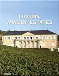 Luxury Winery Estates (Hardcover, Multilingual)