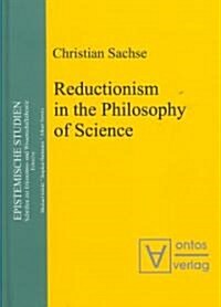 [중고] Reductionism in the Philosophy of Science (Hardcover)