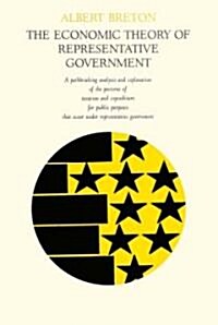 The Economic Theory of Representative Government (Paperback)