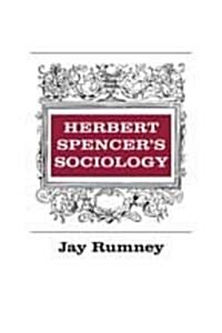 Herbert Spencers Sociology (Paperback)