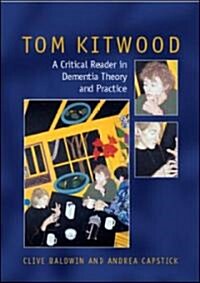 Tom Kitwood on Dementia (Hardcover, 1st)