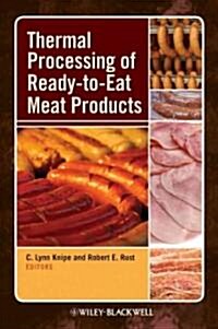 Thermal Processing of Ready-To-Eat Meat Products (Hardcover)