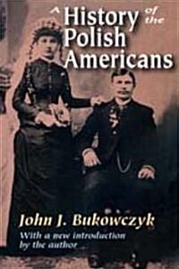 A History of the Polish Americans (Paperback)