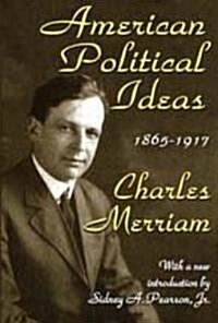 American Political Ideas, 1865-1917 (Paperback)