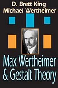 Max Wertheimer and Gestalt Theory (Paperback)