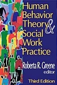 Human Behavior Theory & Social Work Practice (Hardcover, 3rd)