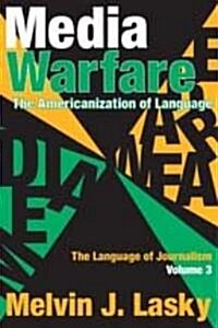 Media Warfare: The Americanization of Language (Paperback)