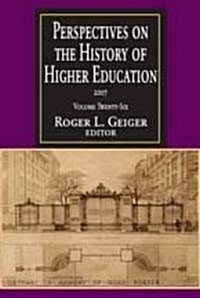 Perspectives on the History of Higher Education: Volume 26, 2007 (Paperback, 2007)